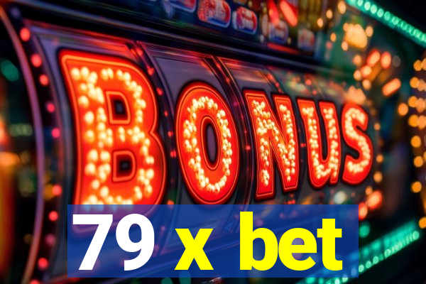 79 x bet